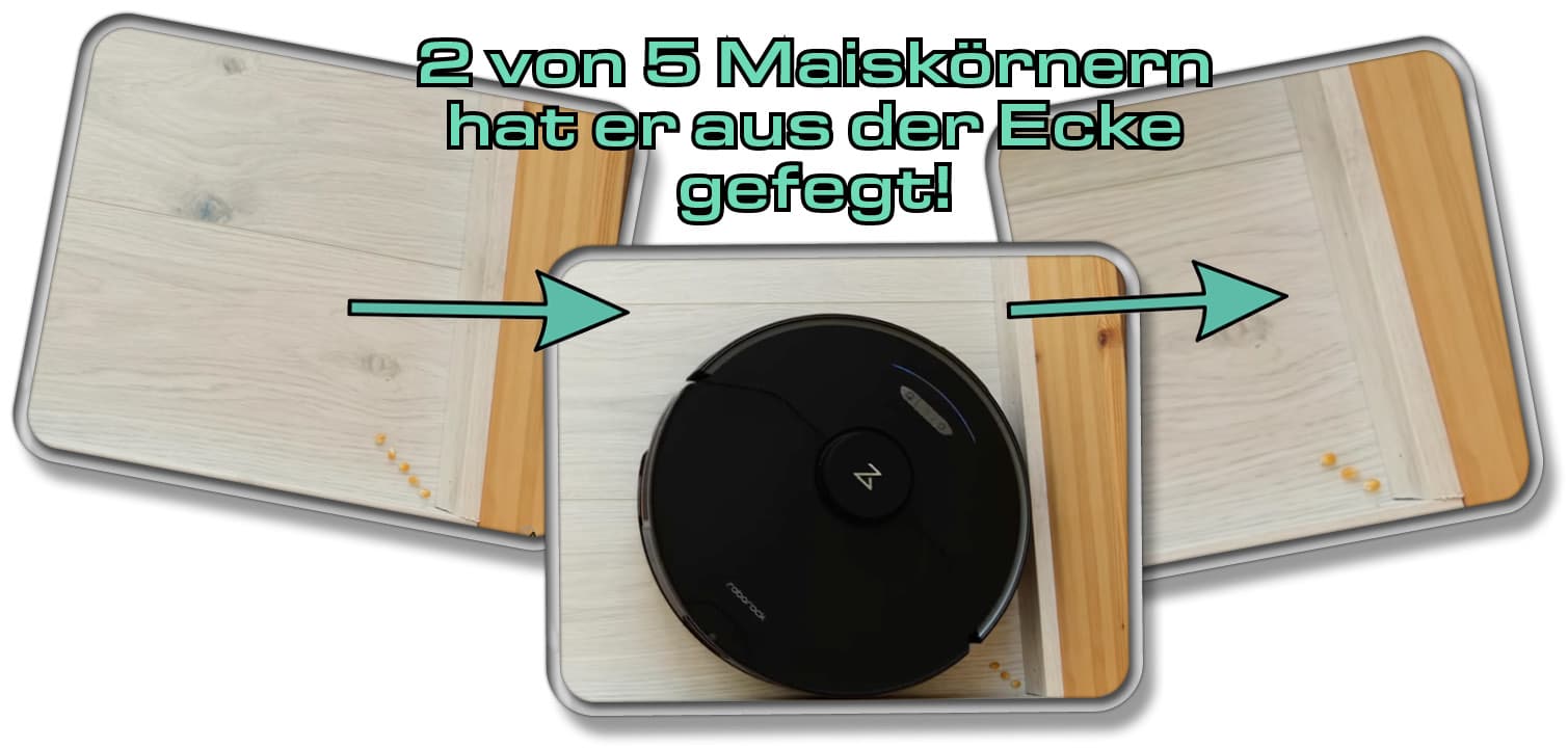 Die Eckenreinigung hätte ein wenig besser ausfallen können. Schuld daran war unserer Meinung nach die Obstacle Avoidance. 