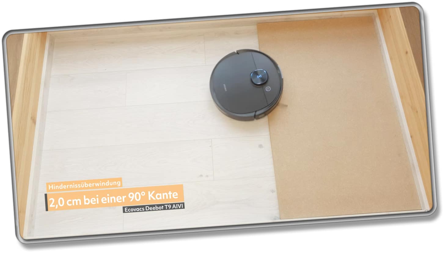 Im Test hat der ECOVACS Deebot T9 AIVI eine Türschwelle von 2 cm Höhe überwinden können. 