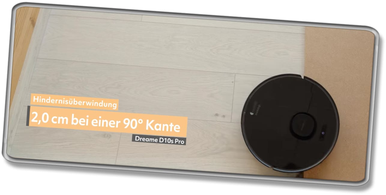 Eine 2 cm hohe Kante hat er bei uns im Test überwunden. 