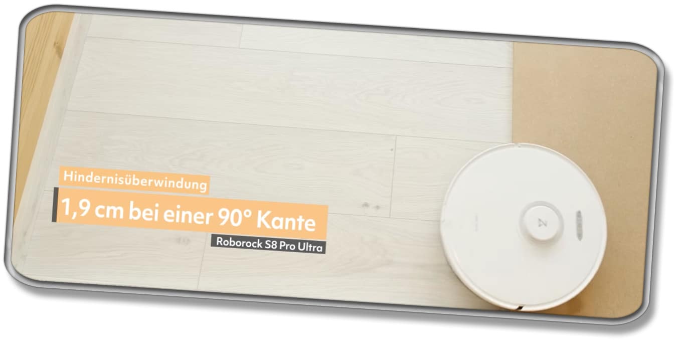Roborock S8 Pro Ultra - Steigfähigkeit / Klettervermögen