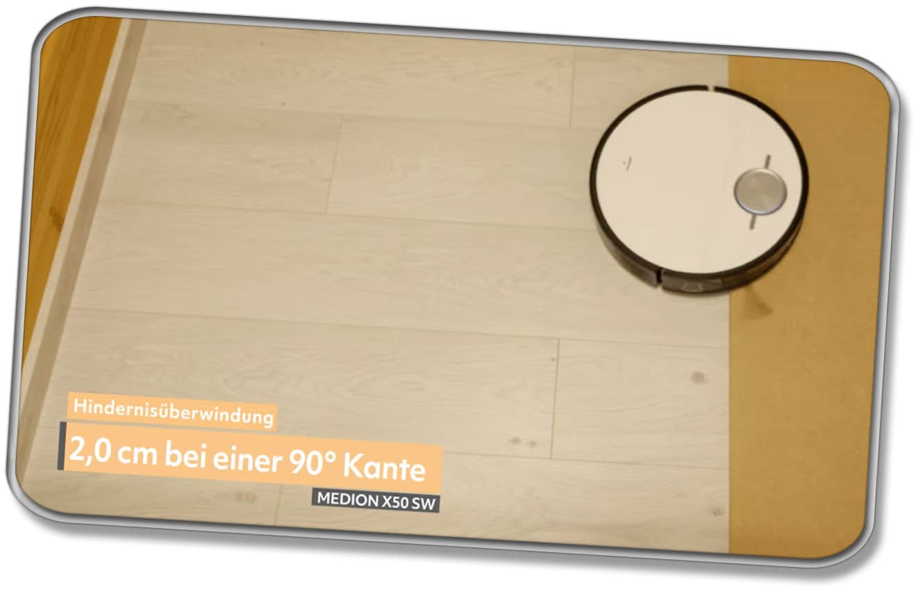 2 cm hohe Türschwellen kann der MEDION X50 SW leicht überwinden. 