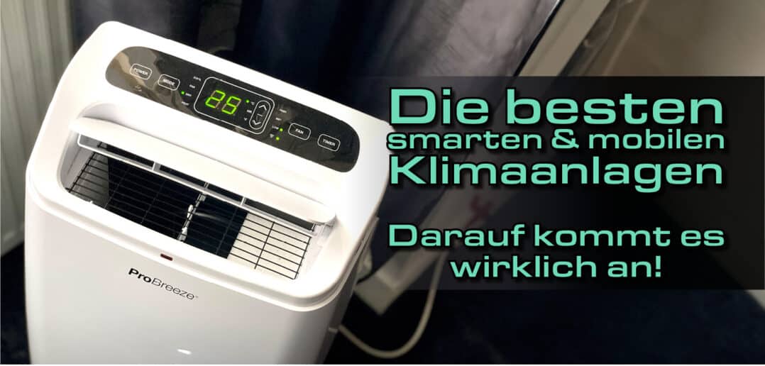 Die besten smarten & mobilen Klimaanlagen
