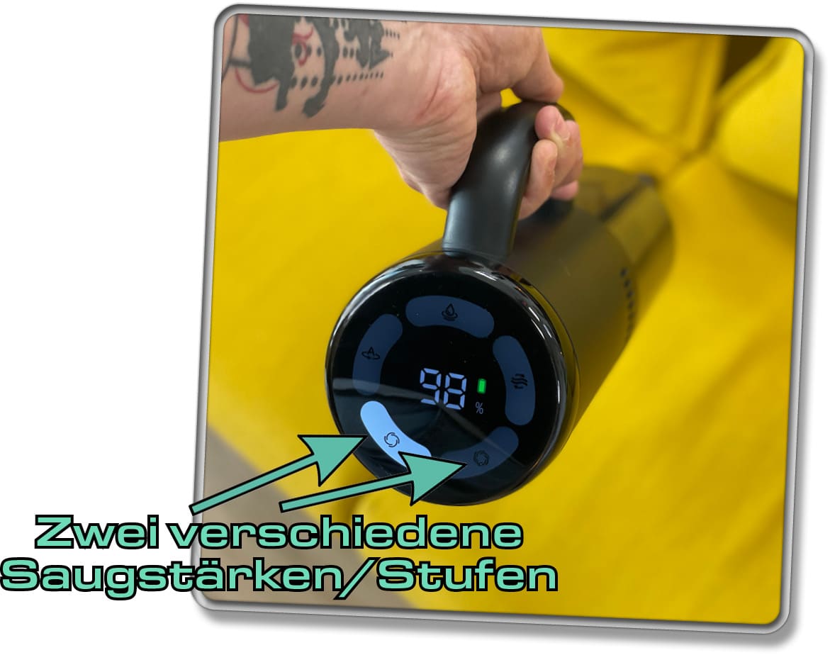 Im Handstaubsauger-Modus hast du zwei verschiedene Saugstufen zur Auswahl