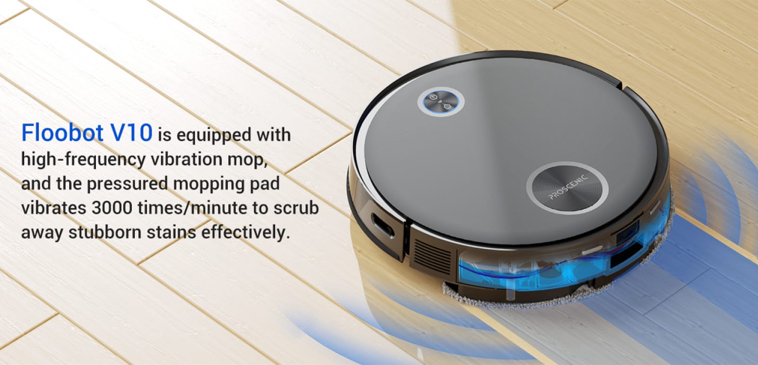 Proscenic V10 - Die vibrierende Wischfunkion entfernt auch hartnäckige Verschmutzungen