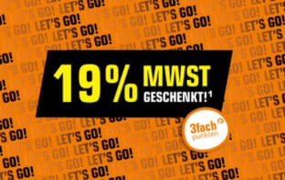 Saturn Media Markt - 19 % MwSt.-geschenkt-Aktion