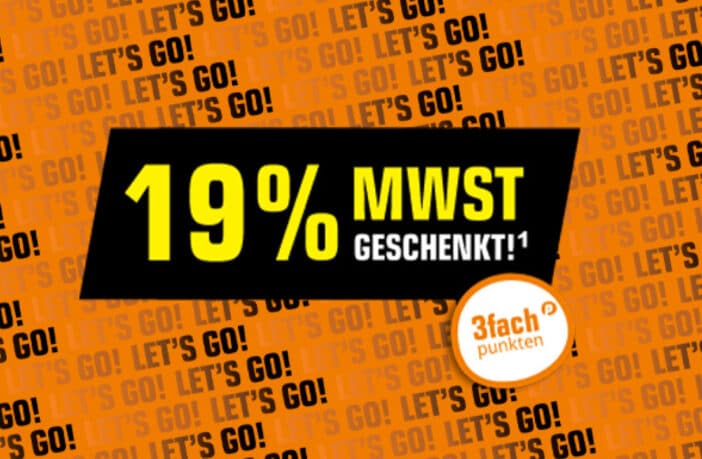 Saturn Media Markt - 19 % MwSt.-geschenkt-Aktion