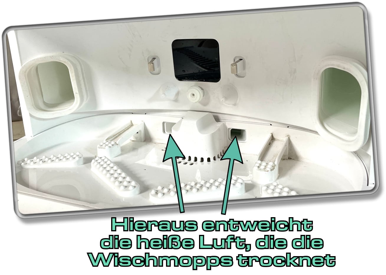 Durch diese Löcher entweicht die heiße Luft, die die Wischmopps nach jeder Reinigung trocknet