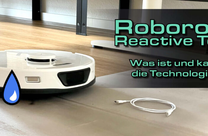 Roborock Reactive Tech - Wir zeigen dir, was die Technologie ist und kann!