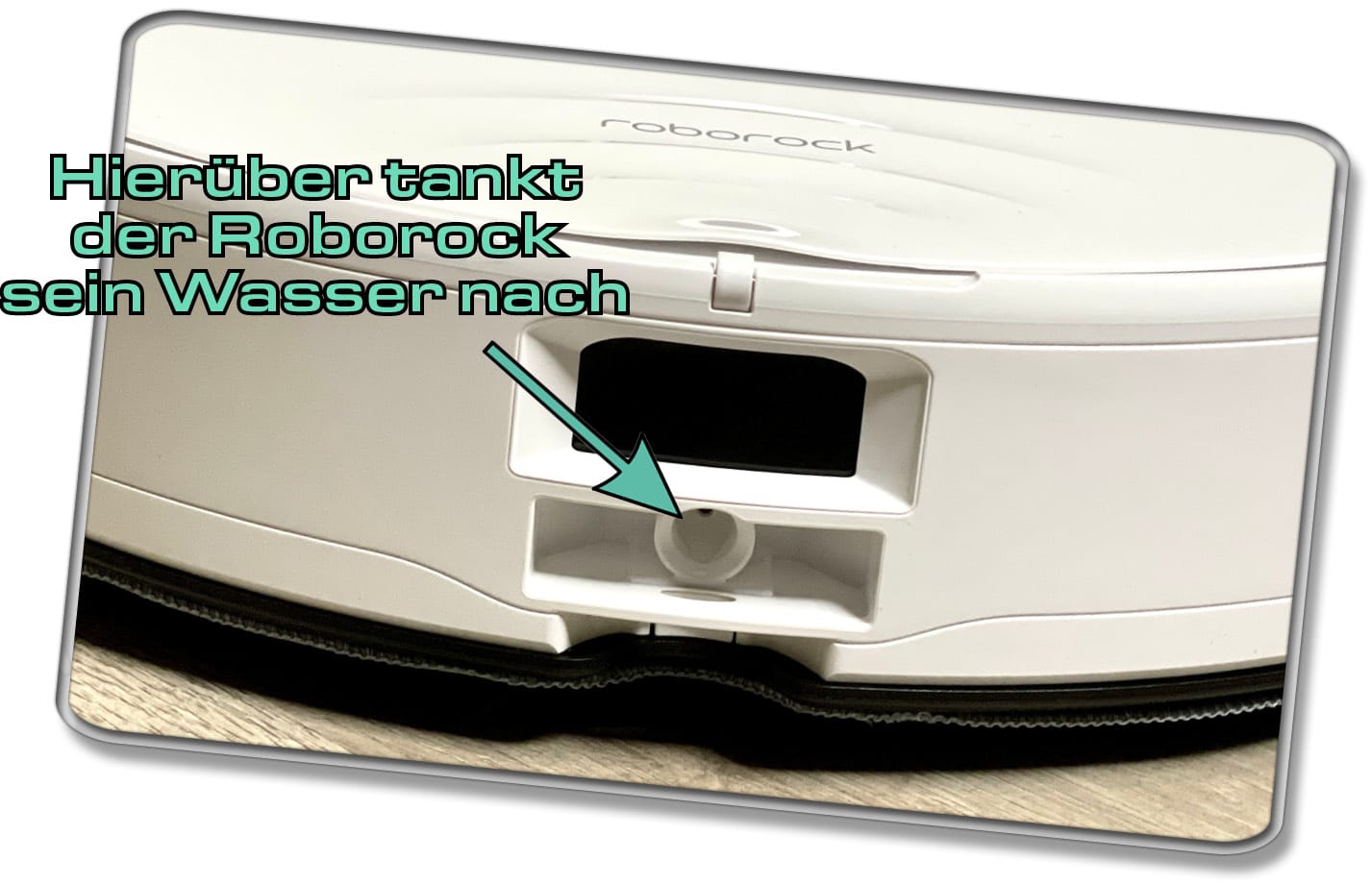 Roborock S8 Pro Ultra - Über diesen Auffüllstutzen tankt der Roborock sein Wischwasser nach