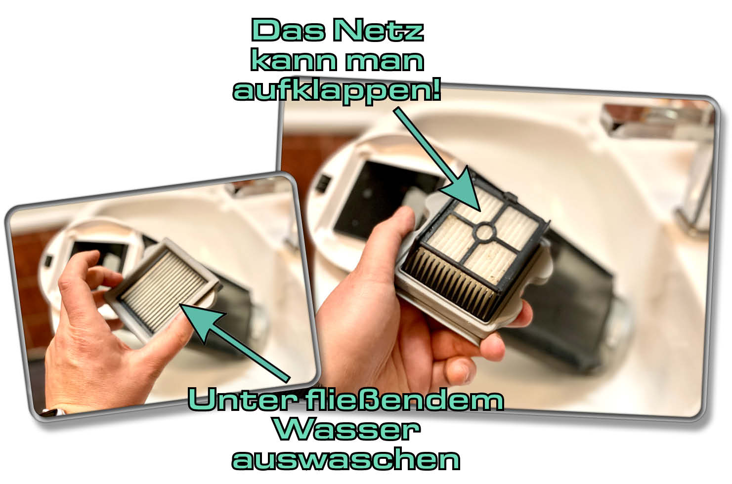 Der Filter kann unter fließendem Wasser ausgewaschen werden. 