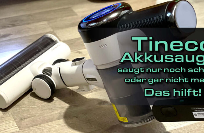Tineco Akkusauger saugt nicht mehr