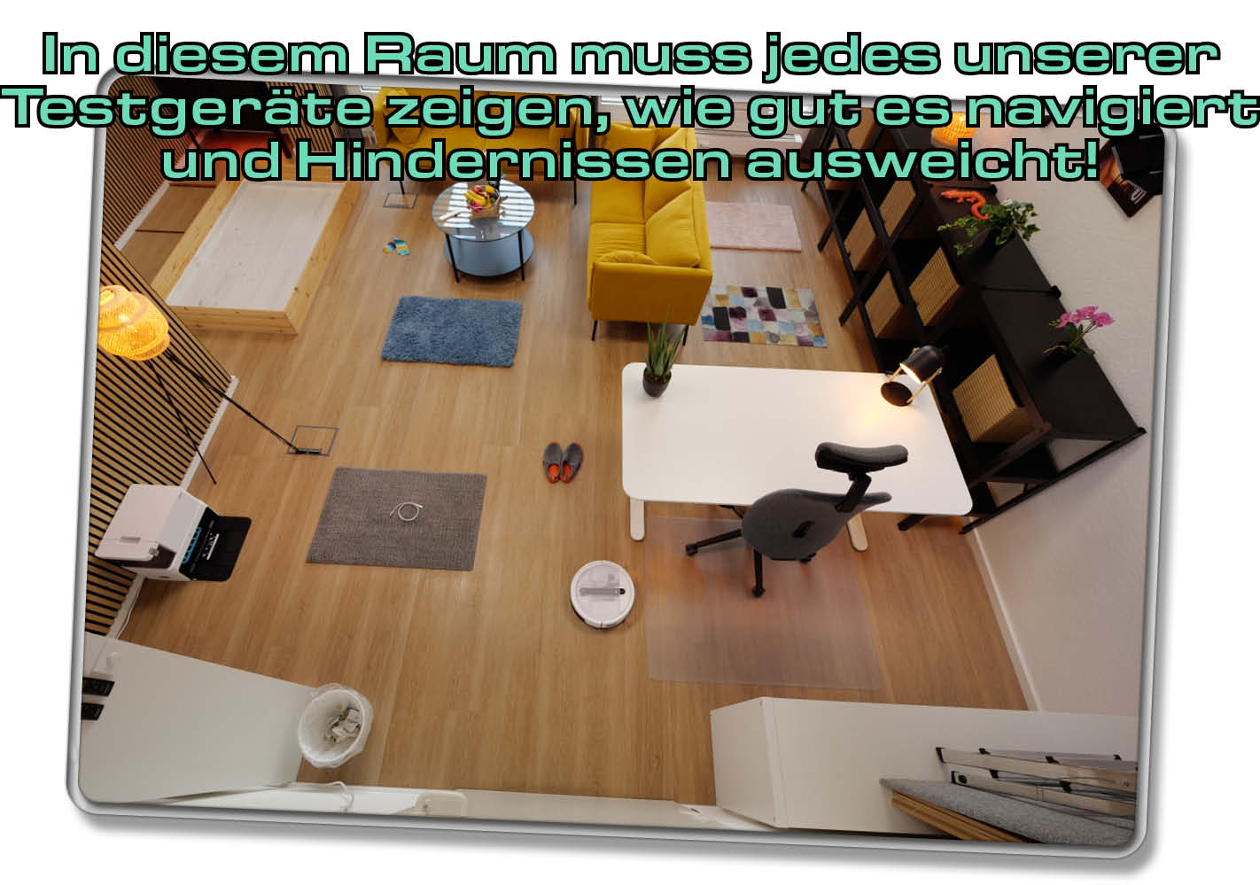 Wir haben den yeedi cube für die Ermittlung der Navigation durch unseren Testraum gejagt!