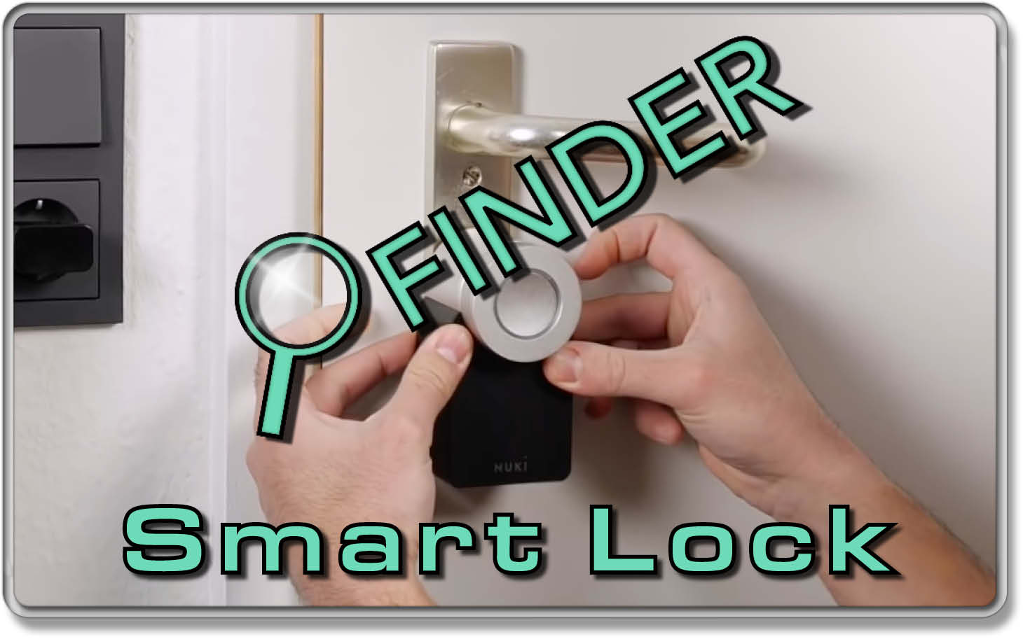 Smart Lock Test 2023