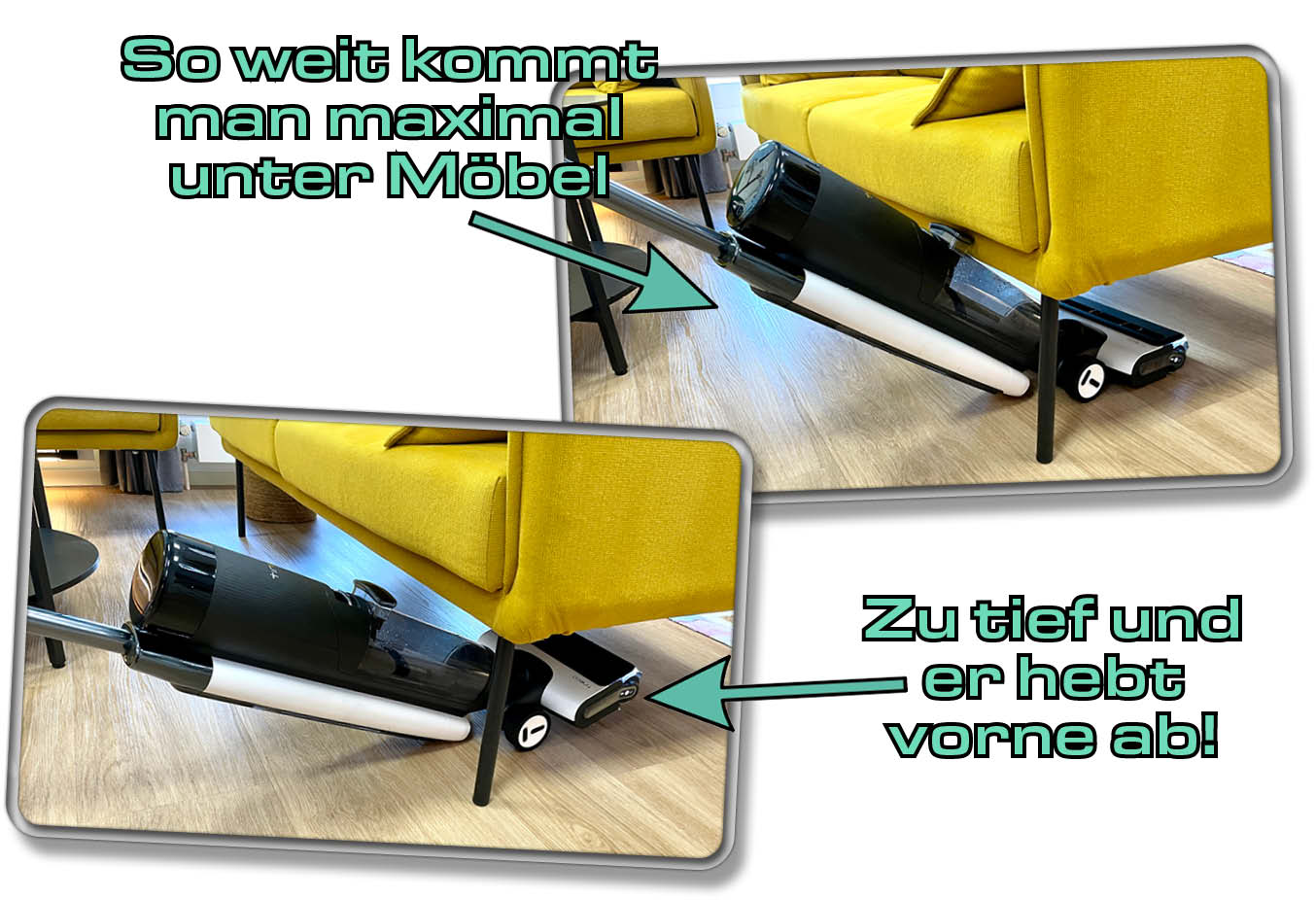 Tineco Floor One S7 Pro - Man kann nicht zu tief unter Möbel, da sonst die Bodendüse vorn abhebt!