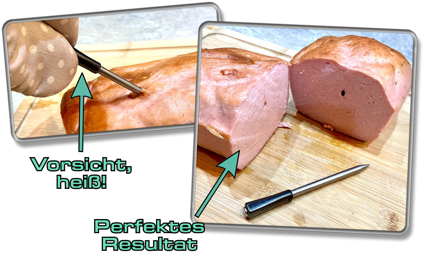 Das Thermometer hat dabei geholfen, das Fleisch perfekt zu kochen