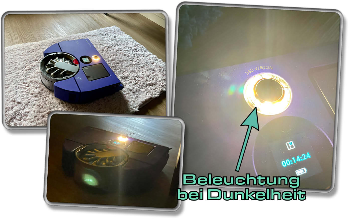 In der Dunkelheit aktiviert der Dyson 360 Vis Nav automatisch seine LED-Beleuchtung, um sich zu orientieren?