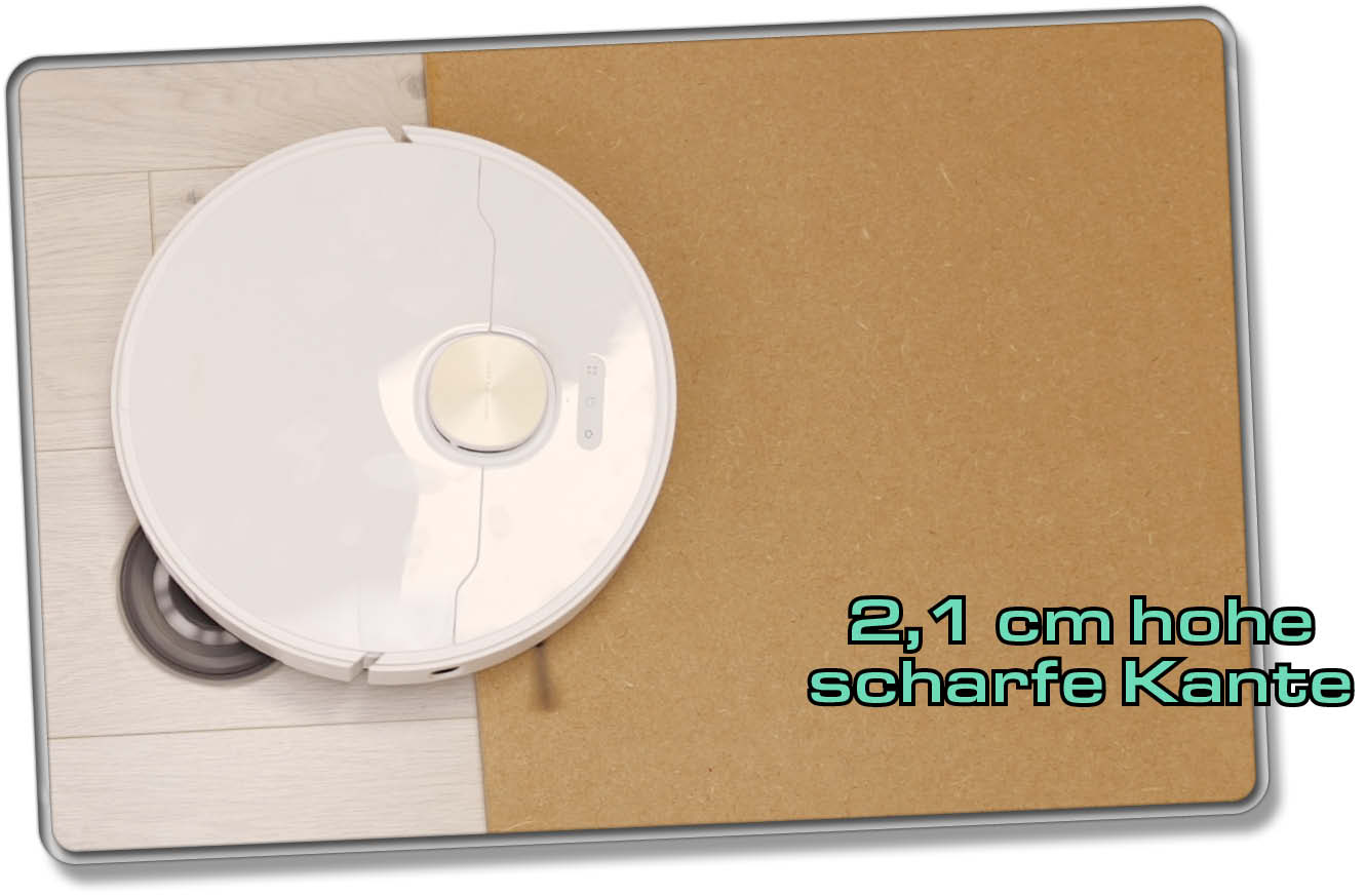 Der Dreame L10s Pro Ultra Heat hat es geschafft, eine scharfe Kante mit einer Höhe von 2,1 cm zu überwinden