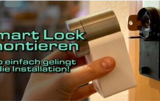 Smart Lock montieren - Sein einfach gelingt die Installation!