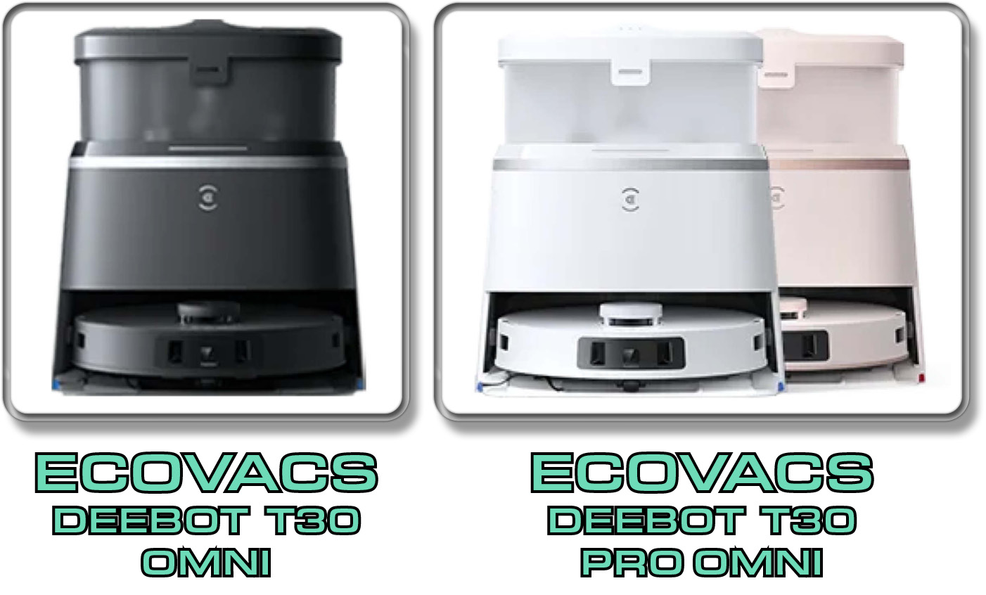 Das ist der Unterschied zwischen dem ECOVACS DEEBOT T30 PRO OMNI und dem ECOVACS DEEBOT T30 OMNI
