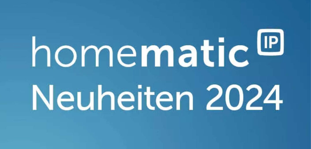 Homematic IP Neuheiten 2024