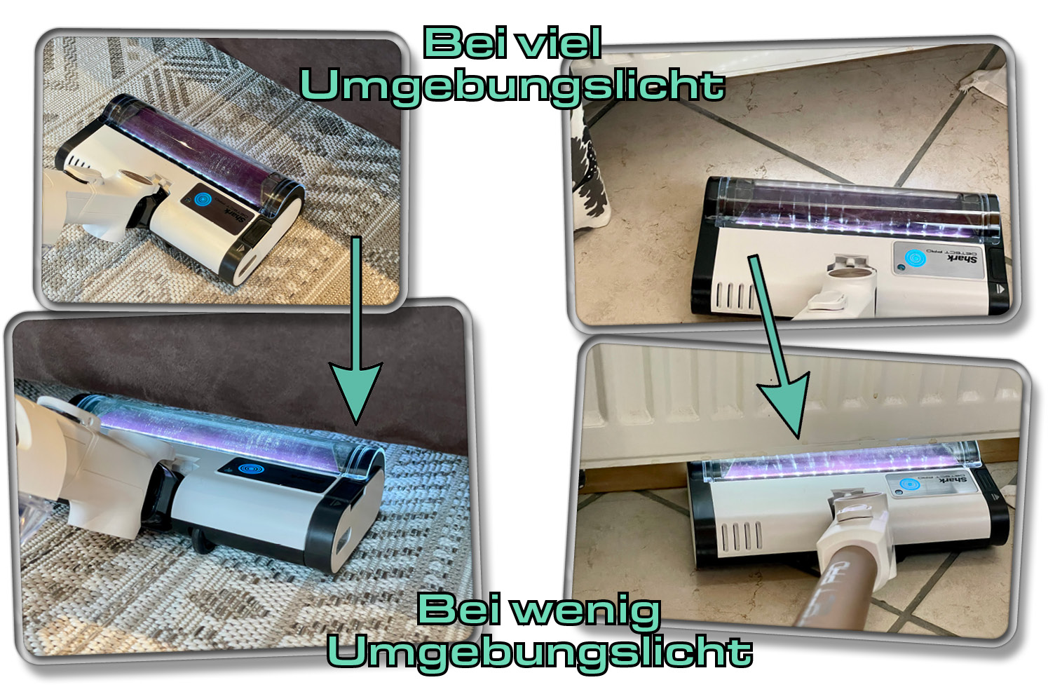 Die Bodenbürste steigert automatisch ihre LED-Helligkeit in Stellen, die dunkler sind