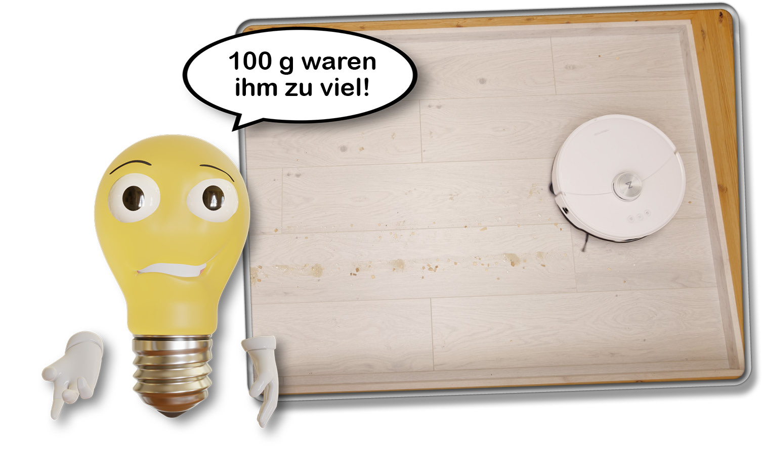 Leider ist der Staubbehälter so klein geworden, dass er nicht mit 100 g Schmutz umgehen konnte