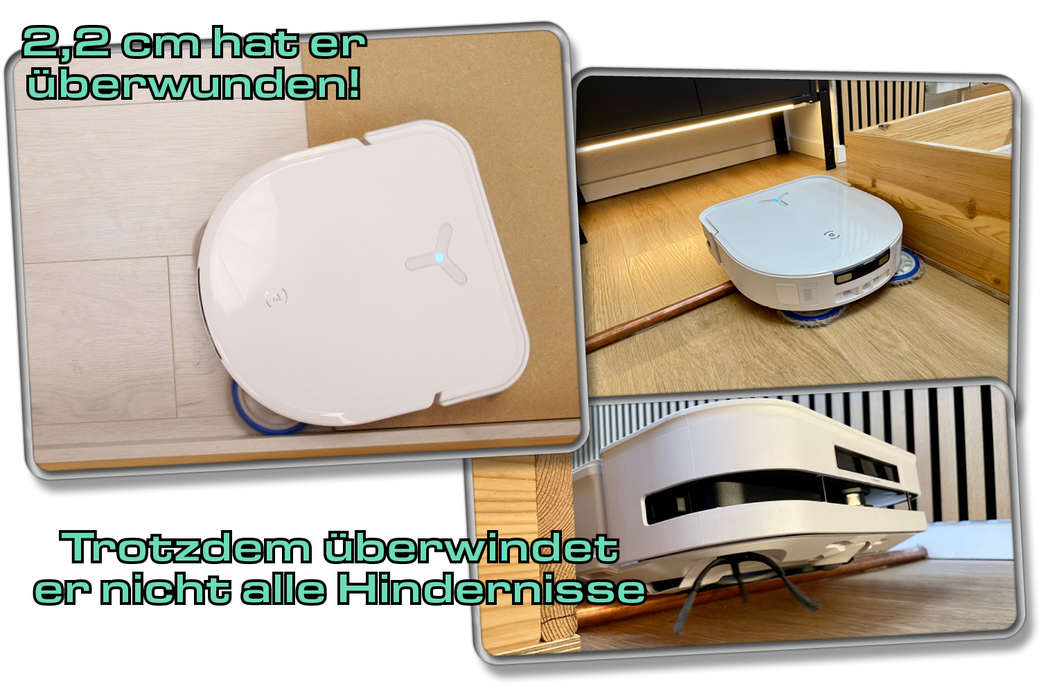 Der ECOVACS DEEBOT X5 OMNI konnte eine scharfe Kante mit einer Höhe von 2,2 cm überwinden