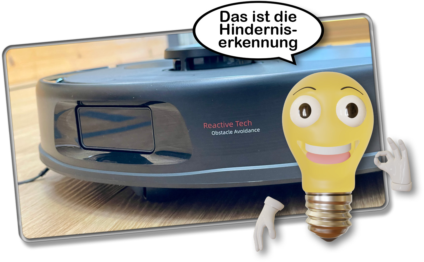Die Reactive Tech Technologie erkennt Hindernisse