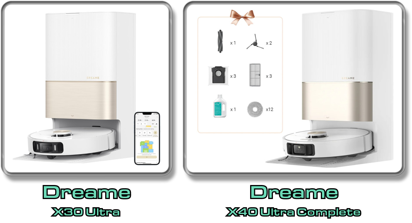 Dreame X30 Ultra vs. X40 Ultra Complete