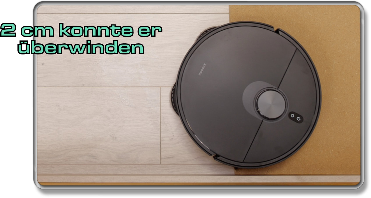 Im Test hat er eine scharfe Kante von 2 cm überwindne können