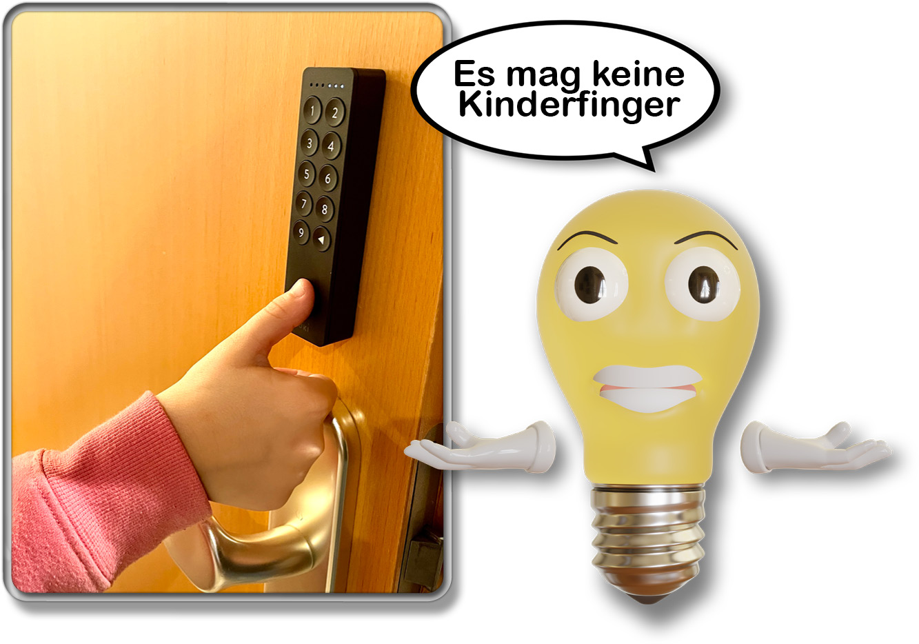 Bei Kinderfingern ist das Keypad oft nicht angesprungen