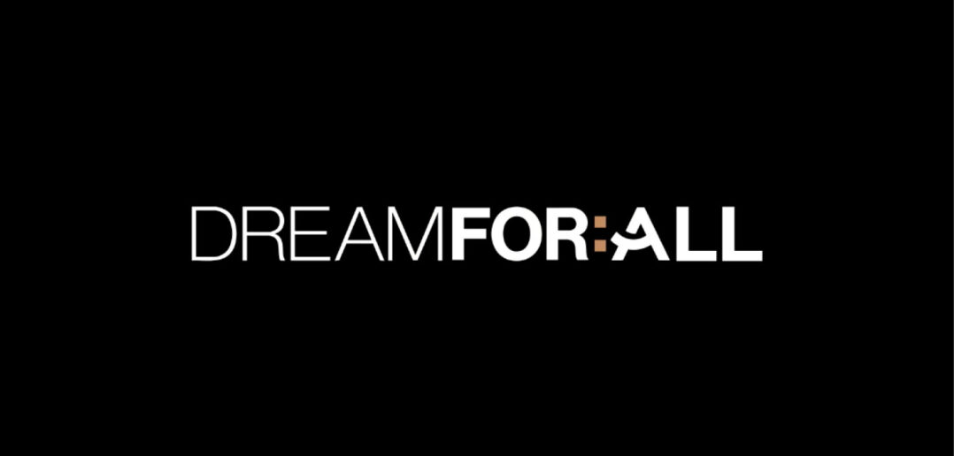 Dream for all