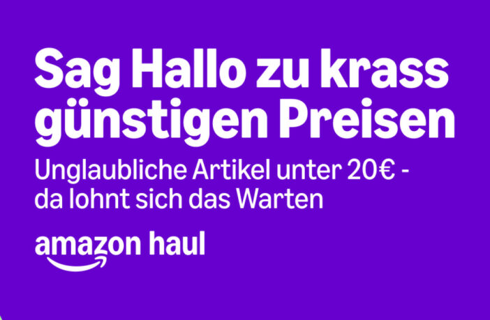 Amazon Haul startet in Deutschland